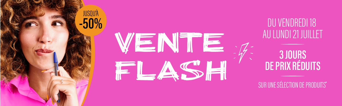 Vente flash 3 jours de prix jusqu'à lundi 21 juillet 2025, 10h