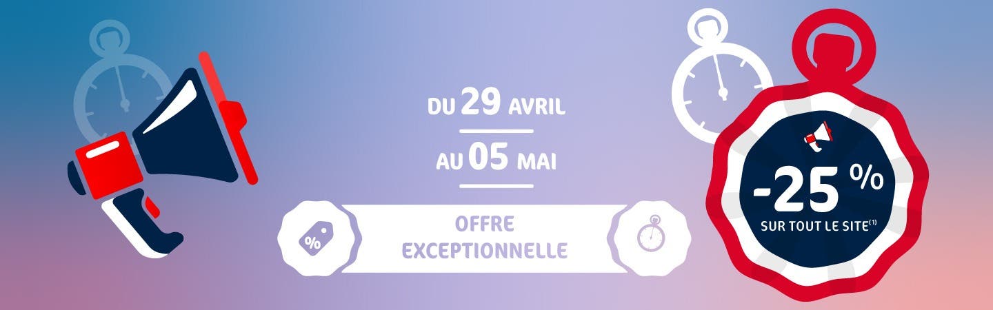 Offre Exceptionnelle -25% sur tout le site